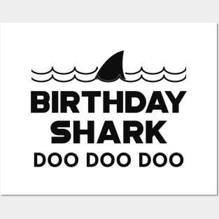 Birthday Shark Doo doo doo Posters and Art